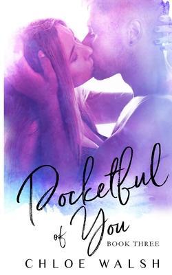 Pocketful of You: Pocket #3 - Chloe Walsh