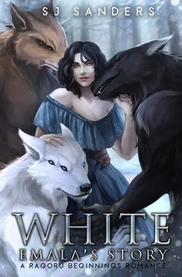 White: Emala's Story - S. J. Sanders