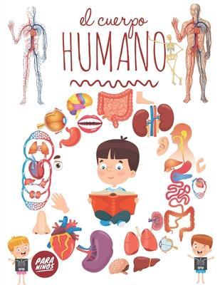 El Cuerpo Humano Para Niños: Mira debajo de tu cuerpo a partir de 3 años, Enciclopedia para niños. - Pixa Éducation