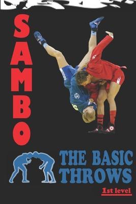 Sambo: the basic throws - Alexander Kovalchuk