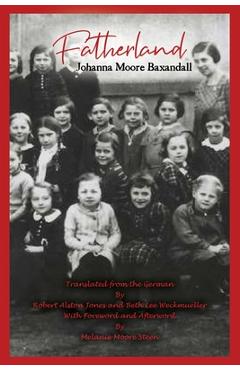 Coperta cărții 'Fatherland - Johanna Moore Baxandall'