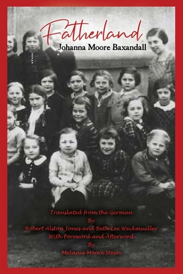 Fatherland - Johanna Moore Baxandall