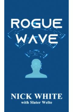 Coperta cărții 'Rogue Wave - Nick White'