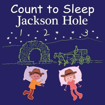 Count to Sleep Jackson Hole - Adam Gamble