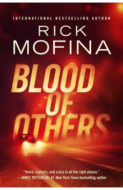 Coperta cărții 'Blood of Others - Rick Mofina'