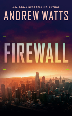 Firewall - Andrew Watts