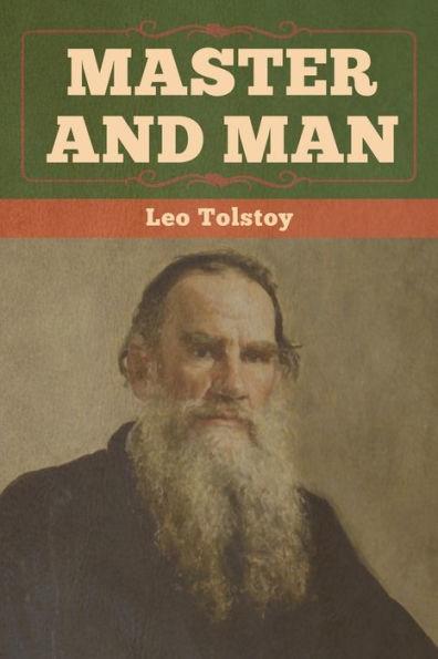 Master and Man - Leo Tolstoy
