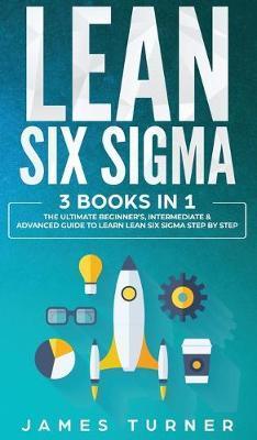 Lean Six Sigma - James Turner