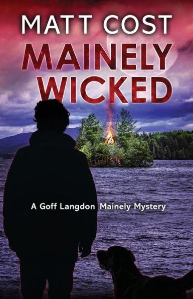 Mainely Wicked - Matt Cost