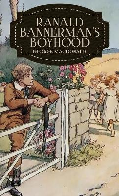 Ranald Bannerman's Boyhood - George Macdonald