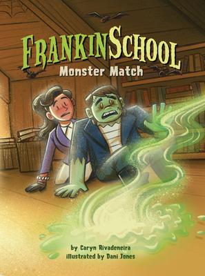 Monster Match: Book 1 - Caryn Rivadeneira
