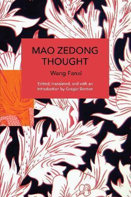 Mao Zedong Thought - Wang Fanxi