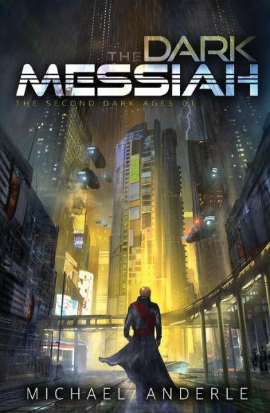 The Dark Messiah - Michael Anderle