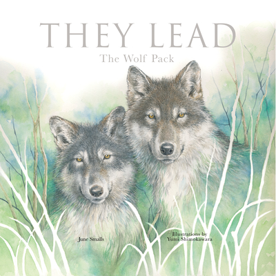 They Lead: The Wolf Pack - June Smalls