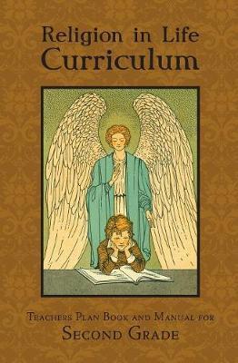 Religion in Life Curriculum Second Grade Teachers Plan Book and Manual - Edward A. Fitzpatrick