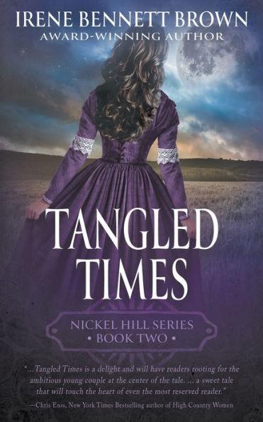 Tangled Times: A Classic Historical Western Romance Series - Irene Bennett Brown