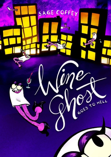 Wine Ghost Goes to Hell - Sage Coffey