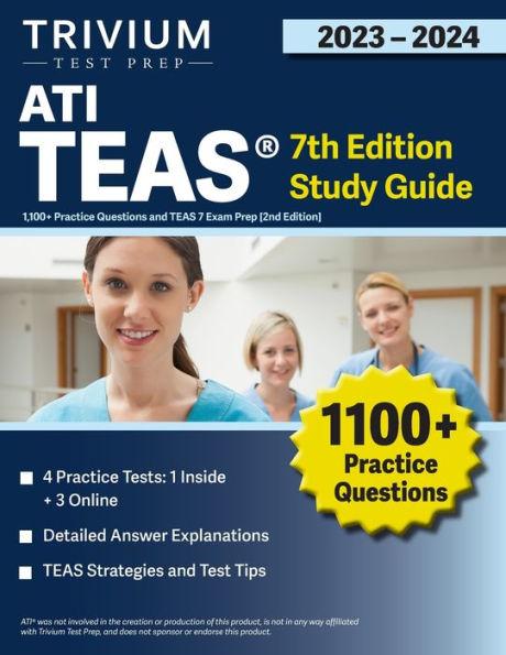 ATI TEAS 7th Edition 2023-2024 Study Guide: 1,100+ Practice Questions and TEAS 7 Exam Prep [2nd Edition] - Elissa Simon