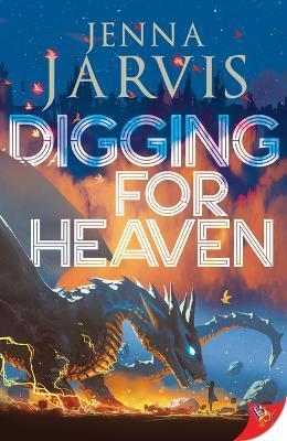 Digging for Heaven - Jenna Jarvis