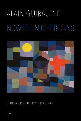 Now the Night Begins - Alain Guiraudie