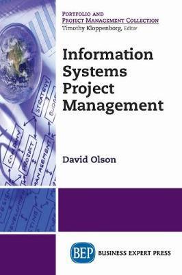 Information Systems Project Management - David L. Olson