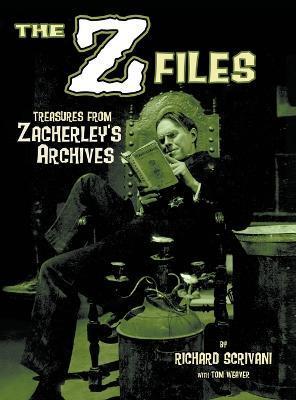 The Z Files: Treasures From Zacherley's Archives (hardback) - Richard Scrivani