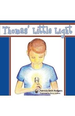 Coperta cărții 'Thomas' Little Light - Patricia Beth Rodgers'