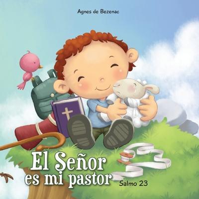 Salmo 23: El Seor es mi pastor - Agnes De Bezenac