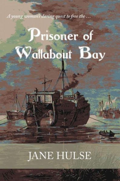Prisoner of Wallabout Bay - Jane Hulse