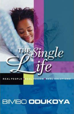 The Single Life - Bimbo Odukoya