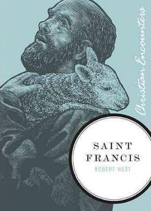 Saint Francis - Robert West