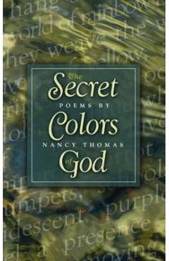 Poza produsului The Secret Colors of God - Nancy Thomas