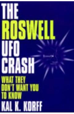 Coperta cărții 'The Roswell Ufo Crash - Lana Thompson'