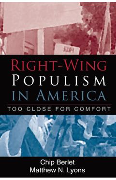 Coperta cărții 'Right-Wing Populism in America: Too Close for Comfort - Chip Berlet'
