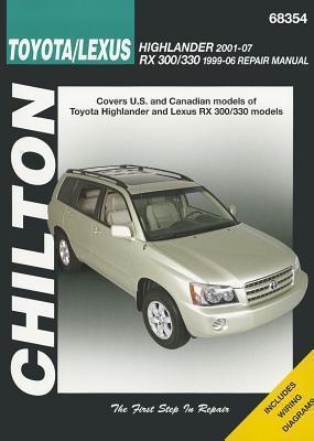 Chilton Toyota/Lexus Highlander 2001-07 RX 300/330 1996-06 Repair Manual - Joe L. Hamilton