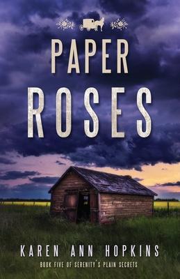 Paper Roses - Karen Ann Hopkins