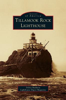 Tillamook Rock Lighthouse - Debra Baldwi Lighthouse Digest Magazine