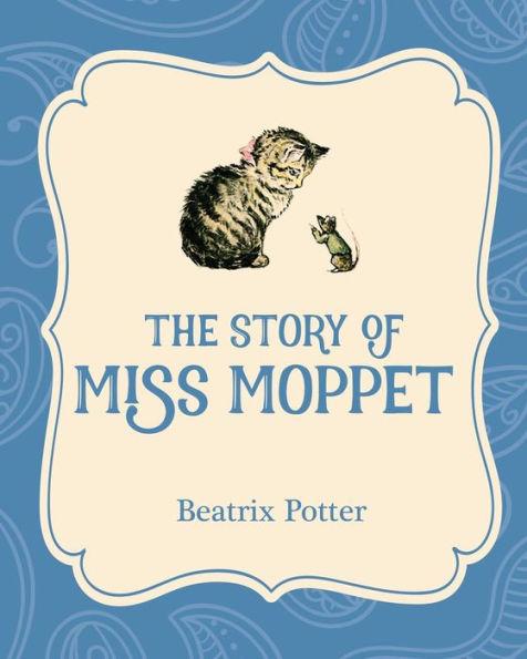 Coperta cărții 'The Story of Miss Moppet - Beatrix Potter'