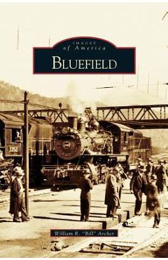 Coperta cărții 'Bluefield - William R. Bill Archer'