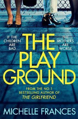 The Playground - Michelle Frances