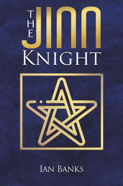 The Jinn Knight - Ian Banks