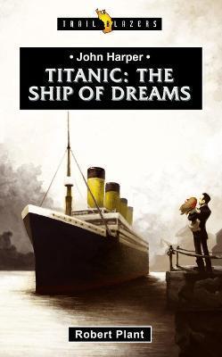 Titanic: The Ship of Dreams - Robert Plant