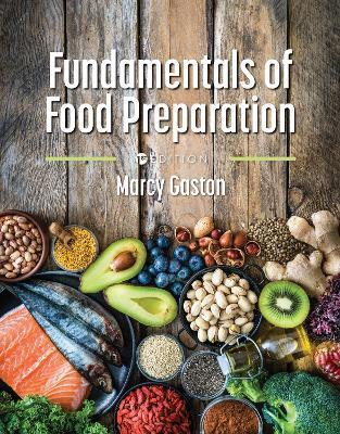 Fundamentals of Food Preparation - Marcy E. Gaston