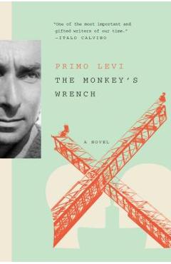 Coperta cărții 'The Monkey's Wrench - Primo Levi'