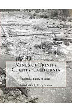 Coperta cărții 'Mines of Trinity County California - Kerby Jackson'