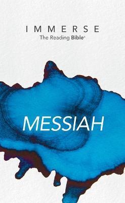 Immerse: Messiah Anglicized: Messiah - Tyndale