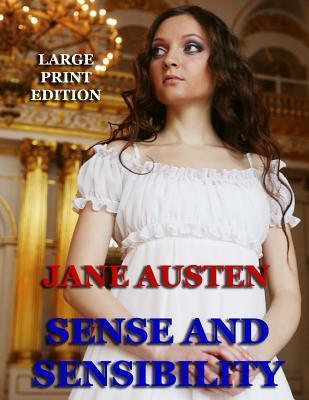 Sense and Sensibility - Large Print Edition - Jane Austen