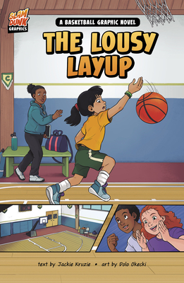 The Lousy Layup: A Basketball Graphic Novel - Dolo Okecki