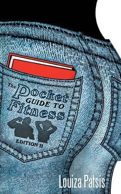 Pocket Guide to Fitness: Edition II - Louiza Patsis