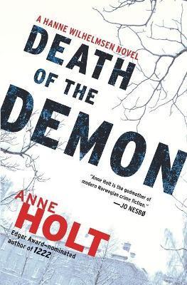 Death of the Demon: Hanne Wilhelmsen Book Three - Anne Holt